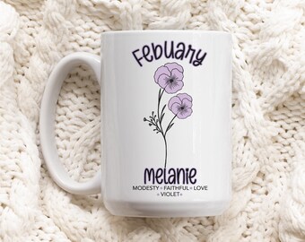 Birth Flower Mug Custom Violet February Customizable Mug Personalised Birth Month Flower Mug Aquarius Pisces Birthday Gift Best Friend Mug