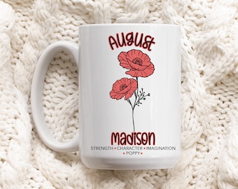 Birth Flower Mug Custom August Birthday Customizable Mug Personalised Poppy Birth Month Flower Mug Leo Virgo Birthday Gift Best Friend Mug