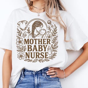 Boho Mother Baby Nurse Shirt Mom Baby Nurse Shirt Postpartum Nurse Shirt Mother Baby Unit Mother Baby Crewneck Shirt Nurse Appreciation Gift