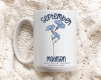 Birth Flower Mug Custom September Birthday Customizable Mug Morning Glory Birth Flower Flower Mug Virgo Libra Birthday Gift Best Friend Mug