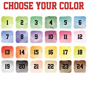 May include: A color chart featuring the text CHOOSE YOUR COLOR in red at the top. Below are twenty-four rounded squares with watercolor textures, each labeled with a black number from 1 to 24, displaying a wide variety of hues and shades.