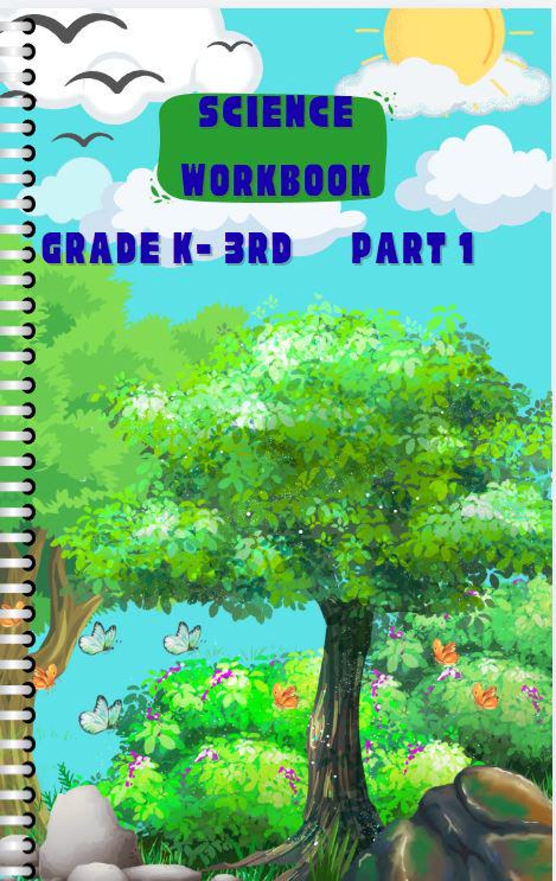 Science Workbbook Science Workbook Part 1 - State of Matter, State of Water, Gas and ...
