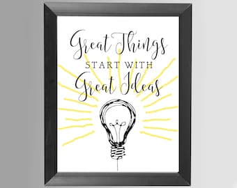 Great Things Start With Great Ideas motivational wall/desk art, available in black or white frame