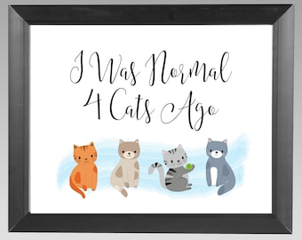 Funny Cat Quote Wall/Desk Art, can be customized with any number/images  of cats