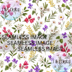 May include: A seamless floral pattern featuring a variety of flowers in shades of pink, purple, yellow, and white, set against a white background. The design includes text that reads "SEAMLESS IMAGE" and the logo "T & L Digital".