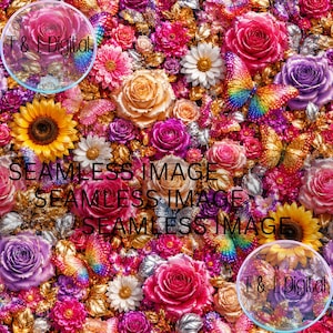 May include: A vibrant floral pattern featuring a variety of flowers in shades of pink, red, yellow, and purple, with gold and silver accents. Butterflies with rainbow wings are scattered throughout the design. The text "SEAMLESS IMAGE" is repeated across the image.