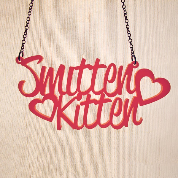 Smitten Kitten Necklace - 35 Color Options - Laser Cut Acrylic or Wood Necklace (C.A.B. Fayre Original Design)