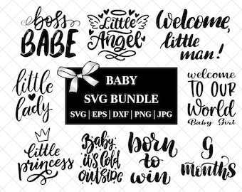 Baby Quote SVG Bundle, Newborn, Shower (Digital Download)
