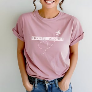 Travel Besties Tshirt for Group Travel Girls Trip Vacation, Girl Travel Women Travel Shirt, Tshirt Gift for Travel Buddy Best Friend Bestie