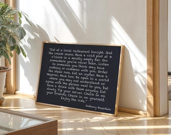 Anthony Bourdain Quote Poster – Digital Chalkboard Style Wall Art, Food Travel Typography Print, Bourdain Gift