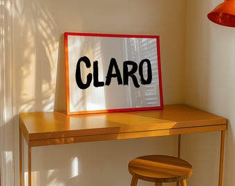 Claro Typography Print, Spanish Wall Art, Latino Decor, Hispanic Home Decor, Modern Typography Poster, Digital Download, Spanish Quote Print