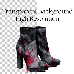 May include: A pair of high-heeled ankle boots with a watercolor design. The boots are primarily black and gray, with red paint splatter accents. The text "Transparent Background High Resolution" is at the top.