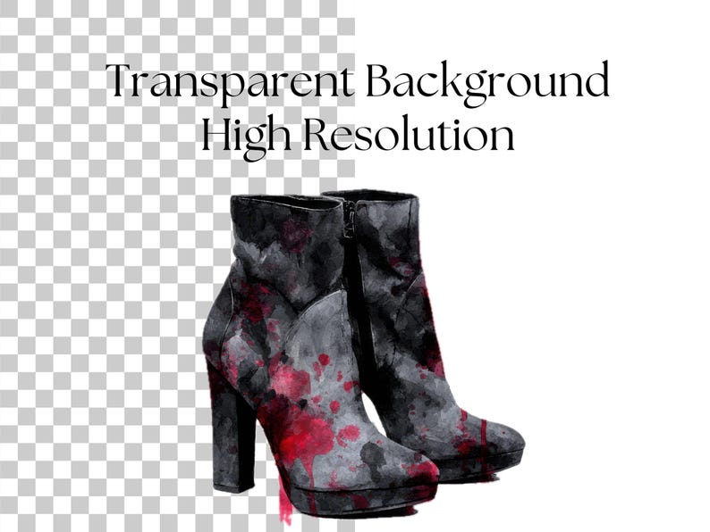 May include: A pair of high-heeled ankle boots with a watercolor design. The boots are primarily black and gray, with red paint splatter accents. The text "Transparent Background High Resolution" is at the top.
