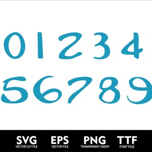 May include: A set of blue handwritten numbers 0 through 9. Below the numbers are the words 'SVG', 'EPS', 'PNG', and 'TTF' in white text on a black background. Below the words are the phrases 'VECTOR CUT FILE', 'VECTOR FILE', 'TRANSPARENT 300DPI', and 'FONT FILE' in white text on a black background.
