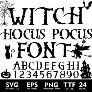 May include: Black and white graphic design of a font called "Witch Hocus Pocus Font". The font includes uppercase letters, numbers, and symbols. The design includes a witch, a cat, a spider, a pumpkin, and a haunted house.