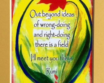 Out Beyond Ideas 5x7 RUMI Quote Inspirational Yoga Meditation Print Motivational Spiritual Poetry Decor Heartful Art by Raphaella Vaisseau