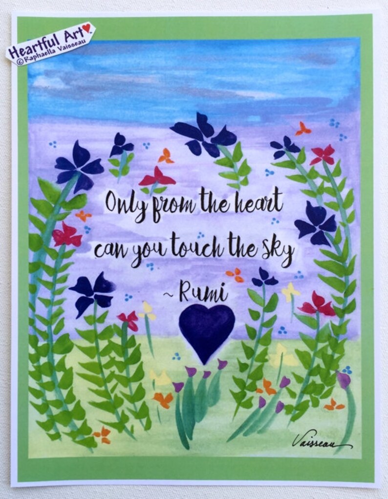Only from the Heart 8x11 RUMI Poster Yoga Meditation Inspirational Spiritual Friends Motivational Print Heartful Art by Raphaella Vaisseau image 1
