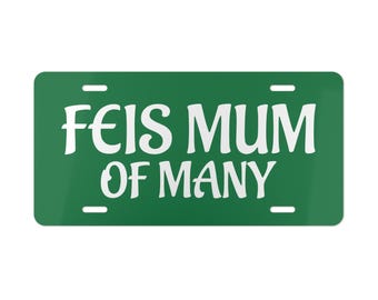 Féis Mum of Many Vanity Plate | Irish Dance License Tag