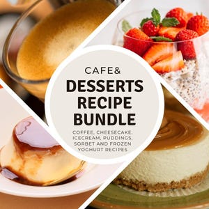 Puede incluir: Un collage con recetas de café y postres. La imagen incluye un vaso de café, un postre con fresas, un flan y una tarta de queso. El texto dice "CAFE & DESSERTS RECIPE BUNDLE" con categorías de recetas.