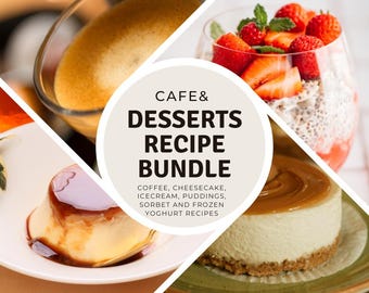 May include: A collage featuring cafe and dessert recipes. The image includes a glass of coffee, a dessert with strawberries, a flan, and a cheesecake. Text reads "CAFE & DESSERTS RECIPE BUNDLE" with recipe categories listed below.