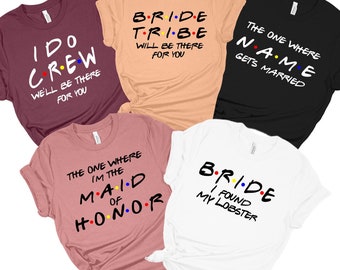 Friends Bachelorette Party Shirts, I found my Lobster Shirt, I Do Crew, Maid of Honor, Bridesmaid Shirt, Friends Theme Party, The One Where