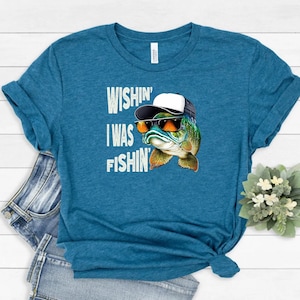 Wishin&#39; I Was Fishin&#39; T-Shirt, Funny Fishing Shirt, Biggest Catch Shirt, Cool Fisherman Gift, Fisherman Gift Tshirt,  Lake Camping T-shirt