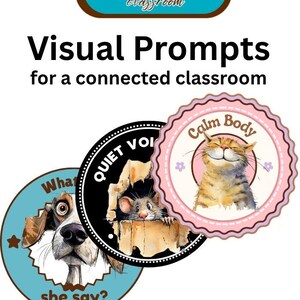 Puede incluir: Gráfico que presenta "Visual Prompts para un aula conectada". La imagen incluye ilustraciones circulares con un perro, un ratón y un gato, cada uno con indicaciones de texto como "Voz tranquila" y "Cuerpo tranquilo".
