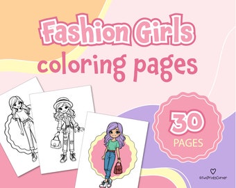 Pagine da colorare per ragazze alla moda / 30 pagine da colorare stampabili per bambini / Colorazione alla moda / Fogli da colorare per ragazze alla moda / Pagine da colorare alla moda