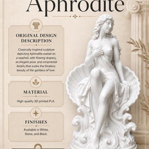 K&ouml;nnte beinhalten: Eine wei&szlig;e 3D-gedruckte Skulptur von Aphrodite, die auf einer Muschel sitzt. Die Figur hat langes, welliges Haar und ist in Stoff geh&uuml;llt. Der Text auf dem Bild enth&auml;lt 'Aphrodite', 'ORIGINAL DESIGN DESCRIPTION', 'MATERIAL', 'High-quality 3D printed PLA', 'FINISHES', 'Available in White, Stone, and Black' und 'Made to Order, Hollywood FL'.