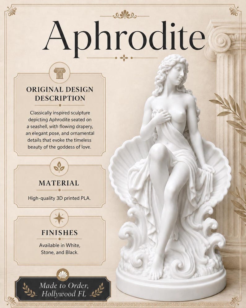 K&ouml;nnte beinhalten: Eine wei&szlig;e 3D-gedruckte Skulptur von Aphrodite, die auf einer Muschel sitzt. Die Figur hat langes, welliges Haar und ist in Stoff geh&uuml;llt. Der Text auf dem Bild enth&auml;lt 'Aphrodite', 'ORIGINAL DESIGN DESCRIPTION', 'MATERIAL', 'High-quality 3D printed PLA', 'FINISHES', 'Available in White, Stone, and Black' und 'Made to Order, Hollywood FL'.