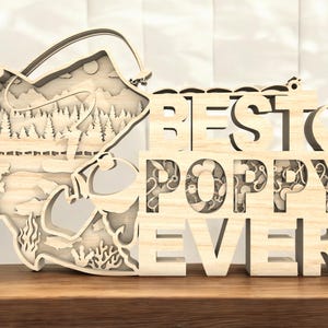 Best Poppy Ever Fishing Sign | 3D Laser Cut Wood Plaque for Father’s Day | Rustic Angler Wall Decor for Grandpa | Outdoor Fisherman Gift