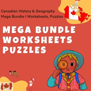May include: A red background with the text "MEGA BUNDLE WORKSHEETS PUZZLES". The image includes a cartoon of a child with a magnifying glass, a map of Canada, and Canadian-themed illustrations.