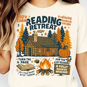 Cozy Reading Retreat T-Shirts, Bookish Escape T-Shirts, Cabin Comfort Colors T-Shirts, Relaxing Weekend T-Shirts, Fully Booked Weekend