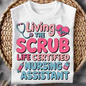 Certified Nursing Assistant PNG, CNA T-Shirt, Nurse Life Sublimation design, Medical Staff Appreciation,  Nurse Gift DTF, Healthcare
