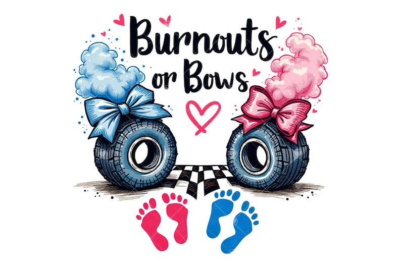 K&ouml;nnte beinhalten: Eine Grafik zur Enth&uuml;llung des Geschlechts mit dem Text "Burnouts or Bows" in Schwarz. Zwei Reifen sind abgebildet, einer mit einer blauen Schleife und der andere mit einer rosa Schleife. Zwischen den Reifen ist eine karierte Flagge abgebildet. Unter den Reifen sind zwei Fu&szlig;abdr&uuml;cke abgebildet, einer rosa und einer blau.