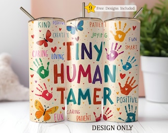 Envoltorio para vaso de domador de humanos diminutos PNG, envoltorios para vasos para maestros de preescolar, regalo para trabajadores de guardería, diseño de sublimación de vaso de 20 oz, PNG digital para mamá