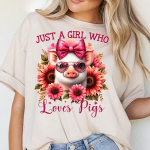 Just A Girl Who Loves Pigs Funny Design Shirt, Cute Pig Digital, Funny Pig Design, Digital DOWNLOAD, DTF Design, UVDTF T-Shirt, Coquette