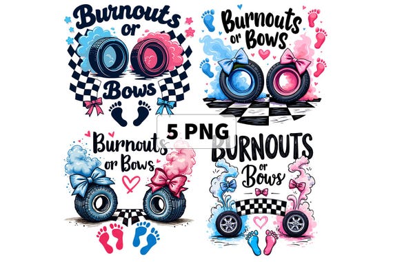 Burnouts Or Bows Daddy Loves You Digital Png File Instant Download, Gender Reveal Tshirt Design, Baby Shower Gift, Funny Pregnancy Shirt PNG