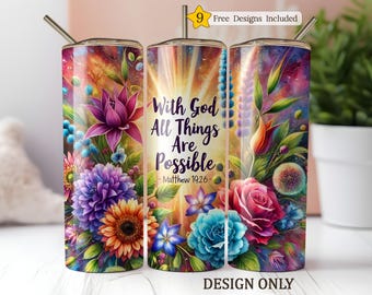 With God All Things Are Possible 20oz Tumbler Sublimation Design Digital Download, Skinny Tumbler, Christian Tumbler Wrap, Bible Faith