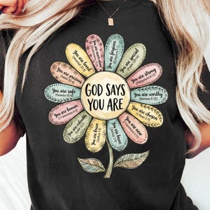 Inspirational Christian T-Shirt, Floral Design, Bible Verses Quotes, Religious Gift, Women's Faith Tee, God Says You Are, Motivational