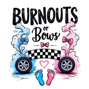 K&ouml;nnte beinhalten: Eine Grafik zur Geschlechtsenth&uuml;llung mit dem Text "Burnouts or Bows" in schwarzen Buchstaben. Die Grafik zeigt eine karierte Flagge, zwei Autoreifen und blaue und rosa Aquarellspritzer mit Schleifen.