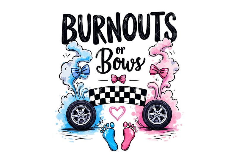K&ouml;nnte beinhalten: Eine Grafik zur Geschlechtsenth&uuml;llung mit dem Text "Burnouts or Bows" in schwarzen Buchstaben. Die Grafik zeigt eine karierte Flagge, zwei Autoreifen und blaue und rosa Aquarellspritzer mit Schleifen.