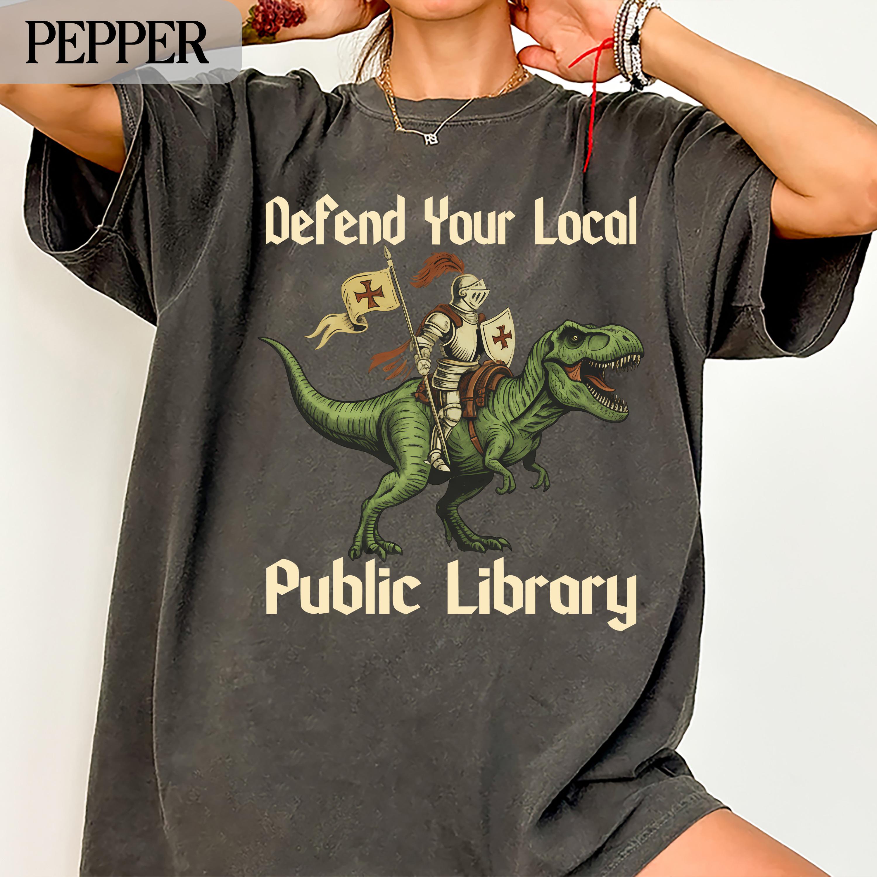 Defend Local Public Library T-shirts, Comfort Colors®, Book Lover