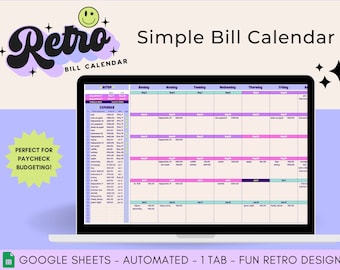 May include: A laptop screen displays a retro-themed bill calendar. The design features a purple and teal color scheme with the words "Retro Bill Calendar" and "Simple Bill Calendar." The calendar is designed for Google Sheets and includes expense tracking.