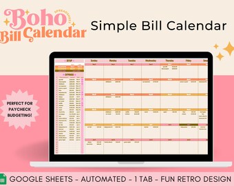 May include: A laptop screen displays a "Boho Bill Calendar" spreadsheet with a simple bill calendar layout. The design is in shades of pink and orange, with the text "Simple Bill Calendar" at the top. The spreadsheet is automated and designed for paycheck budgeting.