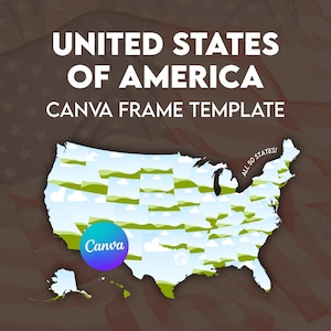May include: A map of the United States with each state outlined in white, filled with a light blue sky and green hills. The text "UNITED STATES OF AMERICA CANVA FRAME TEMPLATE" is at the top. The Canva logo is in the bottom left.