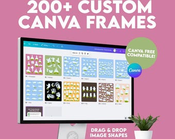200+ Canva Frames Pack | Drag & Drop Image Shapes for Graphic Design | Social Media Planner Templates (Digital PDF Guide)