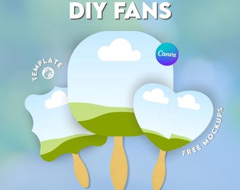 May include: Three DIY fans in different shapes: a square, a rounded square, and a heart. Each fan has a light blue sky background with white clouds and a green landscape. The fans have wooden handles. Text on the image says "DIY FANS", "TEMPLATE", "FREE MOCKUPS", and "Canva".