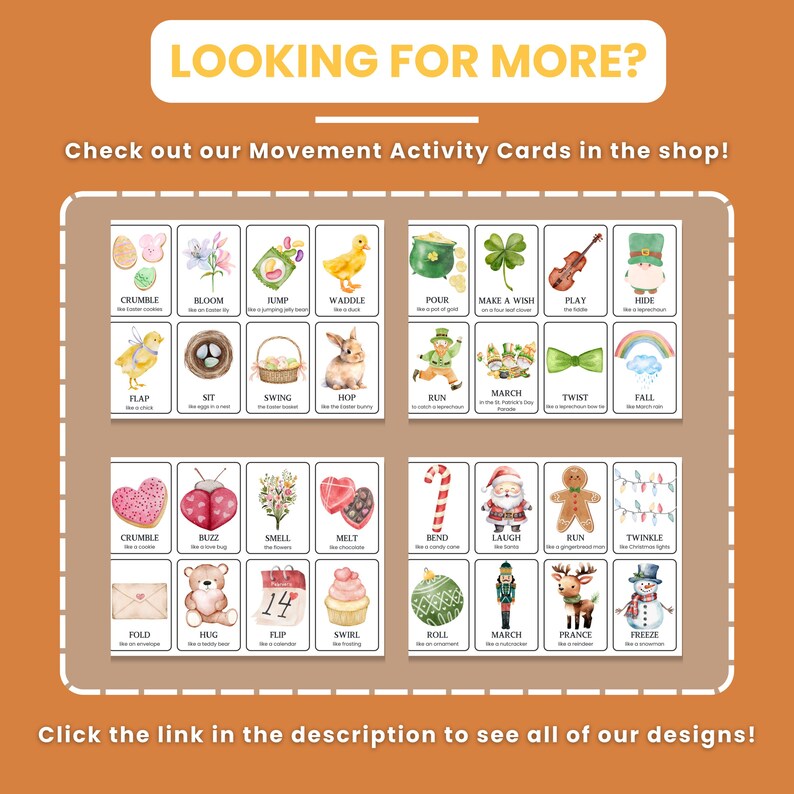 May include: A set of colorful movement activity cards with illustrations and text. The cards feature various themes, including Easter, St. Patrick's Day, and Christmas. Text on the cards includes words like "Jump," "Waddle," and "Twinkle."