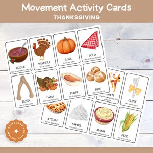 May include: Thanksgiving-themed movement activity cards. Each card features a watercolor illustration and a corresponding action, such as "Jiggle like a cranberry sauce" or "Waddle like a turkey." The cards are designed for interactive play and learning.